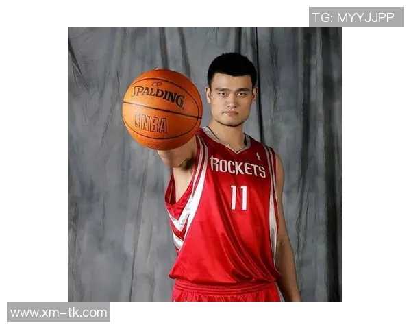 姚明在NBA赛场的过人技巧与传奇生涯的完美结合